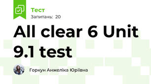  All clear 6 Unit 9.1 test