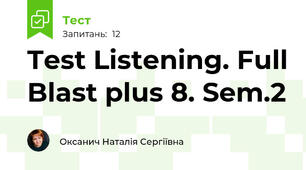 Test Listening. Full Blast plus 8. Sem.2 