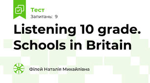 Listening 10 grade. Schools in Britain