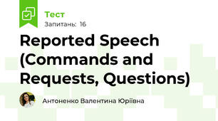 Reported Speech (Commands and Requests, Questions)