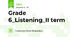 Grade 6_Listening_II term