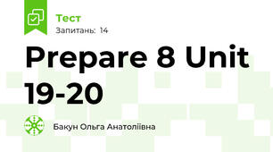 Prepare 8 Unit 19-20