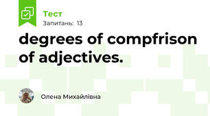 degrees of compfrison of adjectives.