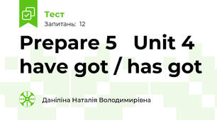 Prepare 5   Unit 4  have got / has got