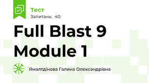 Full Blast 9 Module 1