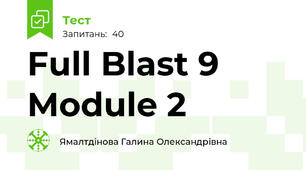Full Blast 9 Module 2