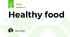 Healthy food