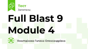 Full Blast 9 Module 4