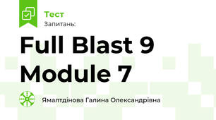 Full Blast 9 Module 7