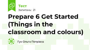 Prepare 6 Get Started (Things in the classroom and colours)