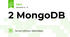2 MongoDB