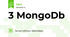 3 MongoDb
