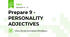 Prepare 9 - PERSONALITY ADJECTIVES