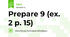 Prepare 9 (ex. 2 p. 15) Friendship in the 21st Century
