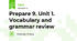 Prepare 9. Unit 1. Vocabulary and grammar review