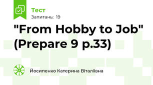 "From Hobby to Job" (Prepare 9 p.33)