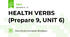 HEALTH VERBS (Prepare 9, UNIT 6)