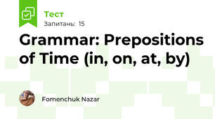 Grammar: Prepositions of Time (in, on, at, by)