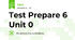 Test Prepare 6 Unit 0