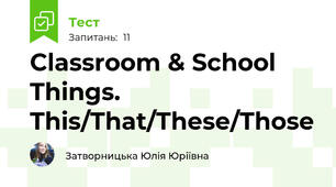 Classroom & School Things. This/That/These/Those