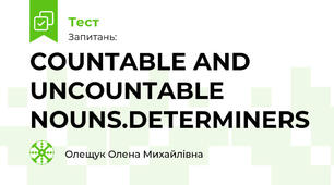 COUNTABLE AND UNCOUNTABLE NOUNS.DETERMINERS