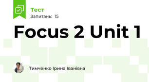 Focus 2 Unit 1