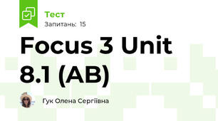 Focus 3 Unit 8.1 (AB)