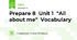 Prepare 8  Unit 1  "All about me"  Vocabulary