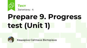 Prepare 9. Progress test (Unit 1)
