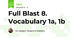 Full Blast 8. Vocabulary 1a, 1b