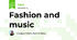 Fashion and music 