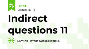 Indirect questions 11 