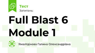 Full Blast 6 Module 1