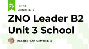 ZNO Leader B2 Unit 3 School