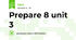 Prepare 8 unit 3