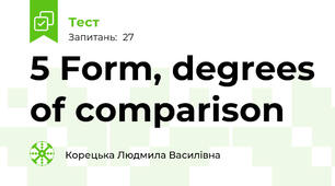 5 Form, degrees of comparison