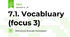 7.1. Vocabluary (focus 3)