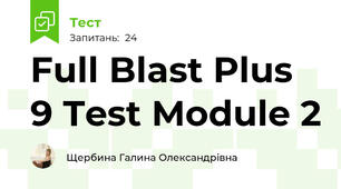 Full Blast Plus 9 Test Module 2