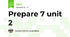 Prepare 7 unit 2