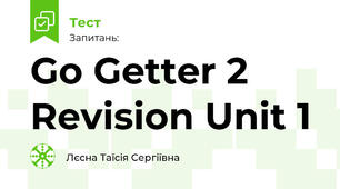 Go Getter 2 Revision Unit 1