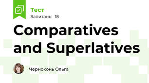 Comparatives and Superlatives