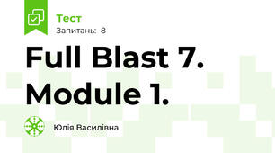 Full Blast 7. Module 1.