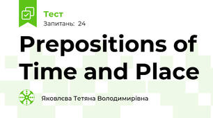 Prepositions of Time and Place