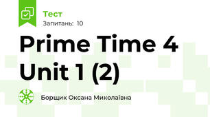 Prime Time 4 Unit 1 (2)