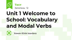Unit 1 Welcome to School: Vocabulary and Modal Verbs