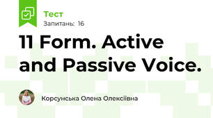11 Form. Active and Passive Voice.