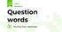 Question words 