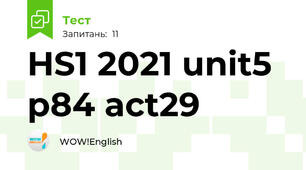 HS1 2021 unit5 p84 act29