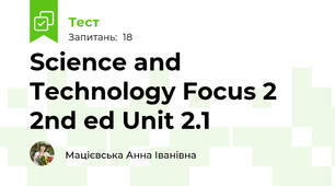 Science and Technology Focus 2 2nd ed Unit 2.1