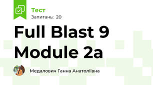 Full Blast 9 Module 2a